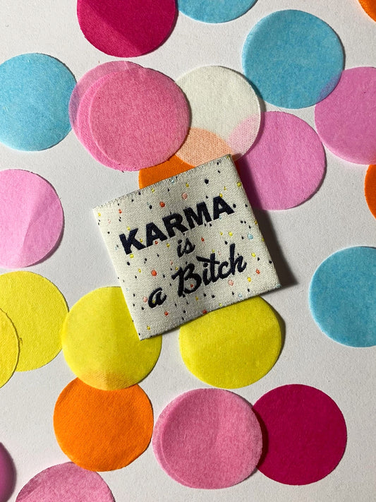 Etichetta ricamata Karma Is A Bitch